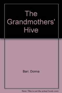 9781892253132-1892253135-The Grandmothers' Hive