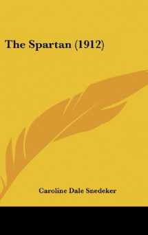 9781436616836-1436616832-The Spartan (1912)