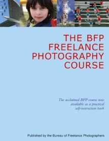 9780907297642-0907297641-The BFP Freelance Photography Course