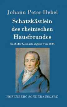 9783843062107-3843062102-Schatzkästlein Des Rheinischen Hausfreundes (German Edition)