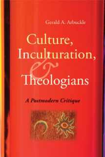 9780814657324-081465732X-Culture, Inculturation, and Theologians: A Postmodern Critique