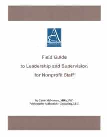 9781933719030-1933719036-Field Guide to Leadership and Supervision for Nonprofit Staff