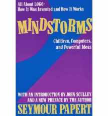 9780465046171-0465046177-Mindstorms: Children, Computers and Powerful Ideas: All About Logo, How It Was Invented and How It Works