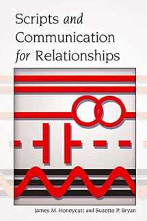 9781433110535-1433110539-Scripts and Communication for Relationships