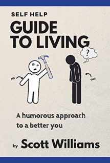 9781733536813-1733536817-Self Help Guide to Living: A Humorous Approach to a Better You (1)