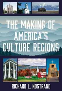 9781538103975-1538103974-The Making of America's Culture Regions
