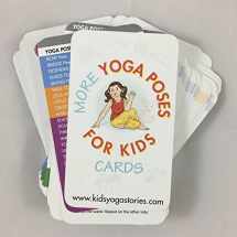 9781943648160-1943648166-More Yoga Poses for Kids Cards (Deck Two)