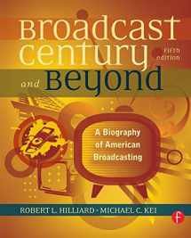 9781138170964-1138170968-The Broadcast Century and Beyond: A Biography of American Broadcasting