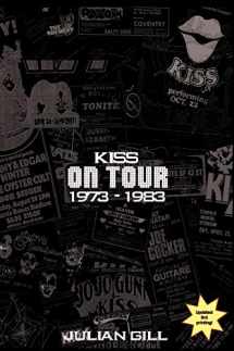 9780997765861-0997765860-KISS On Tour, 1973-1983
