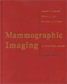 9780781716963-0781716969-Mammographic Imaging: A Practical Guide
