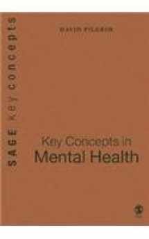 9781412907767-1412907764-Key Concepts in Mental Health (SAGE Key Concepts series)