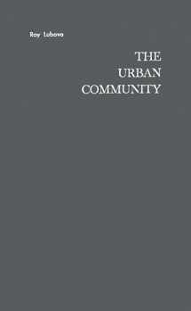 9780313227318-0313227314-The Urban Community: Housing and Planning in the Progressive Era (American Historical Sources Series: Research and Interpretation)