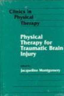 9780443089084-0443089086-Physical Therapy for Traumatic Brain Injury (CLINICS IN PHYSICAL THERAPY)