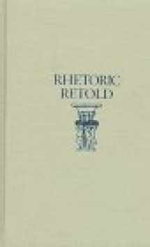 9780809319299-0809319292-Rhetoric Retold: Regendering the Tradition from Antiquity Through the Renaissance