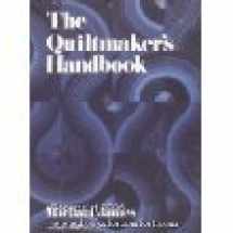 9780137494088-0137494084-The Quiltmaker's Handbook: A Guide to Design and Construction