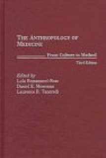 9780897894906-0897894901-The Anthropology of Medicine: From Culture to Method Third Edition