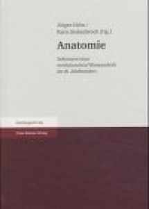 9783515081078-3515081070-Anatomie: Sektionen einer medizinischen Wissenschaft im 18. Jahrhundert (German Edition)