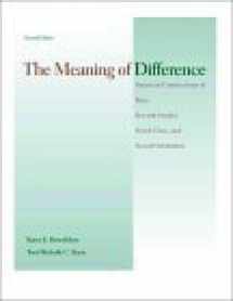 9780072296020-007229602X-The Meaning of Difference: American Constructions of Race, Sex and Gender, Social Class, and Sexual Orientation