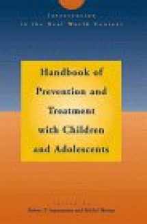 9780471121633-0471121630-Handbook of Prevention and Treatment with Children and Adolescents: Intervention in the Real World Context