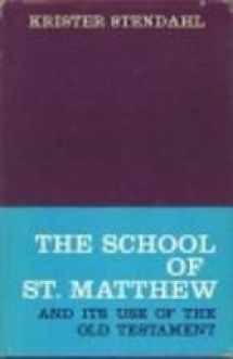 9780962364235-0962364231-School of St. Matthew & Its Use of the Old Testament