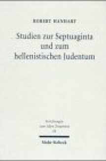 9783161471018-3161471016-Studien zur Septuaginta und zum hellenistischen Judentum (Forschungen zum Alten Testament) (German Edition)