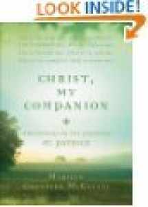 9780739498552-073949855X-Christ My Companion: Meditations on the prayer of St. Patrick