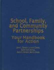 9780803965706-0803965702-School, Family, and Community Partnerships: Your Handbook for Action