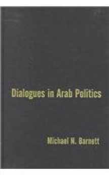 9780231109185-0231109180-Dialogues in Arab Politics