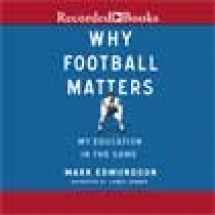 9781470384609-1470384604-Why Football Matters