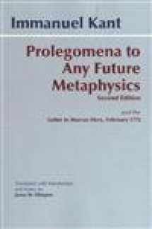 9780872205949-0872205940-Prolegomena to Any Future Metaphysics: and the Letter to Marcus Herz, February 1772 (Hackett Classics)