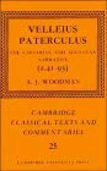 9780521256391-0521256399-Velleius Paterculus: The Caesarian and Augustan Narrative (2.41-93) (Cambridge Classical Texts and Commentaries, Series Number 25)