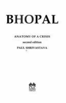 9781853961922-1853961922-Bhopal: Anatomy of A Crisis