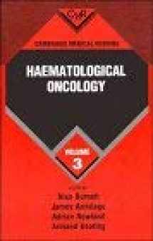 9780521442084-0521442087-Cambridge Medical Reviews: Haematological Oncology: Volume 3 (Cambridge Medical Reviews: Haematological Oncology, Series Number 3)