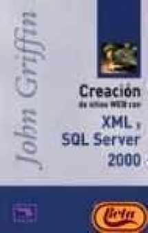 9788420534626-8420534625-Creacion de Sitios Web Con XML y SQL Server 2000 (Spanish Edition)