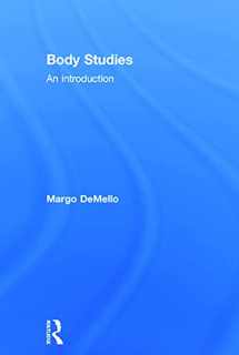9780415699297-0415699290-Body Studies: An Introduction