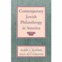 9780847676477-0847676471-Contemporary Jewish Philanthropy in America
