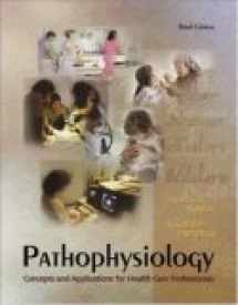 9780071214971-0071214976-Pathophysiology: Concepts and Applications for Health Care Professionals