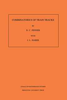 9780691025315-0691025312-Combinatorics of Train Tracks. (AM-125)