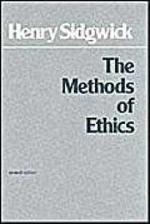 9780915145287-0915145286-The Methods of Ethics, 7th Edition (Hackett Classics)