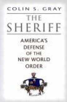9780813123158-0813123151-The Sheriff: America's Defense of the New World Order