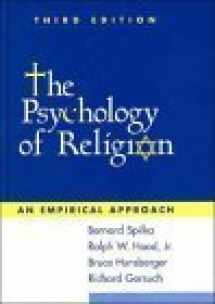 9781572309012-1572309016-The Psychology of Religion, Third Edition: An Empirical Approach