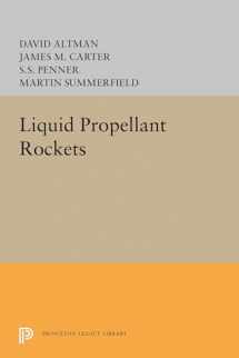 9780691652337-0691652333-Liquid Propellant Rockets (Princeton Legacy Library, 1877)