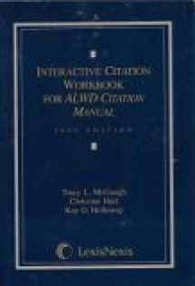 9780820563787-0820563781-2005 Edition Interactive Citation Workbook For ALWD Citation Manual (LexisNexis)