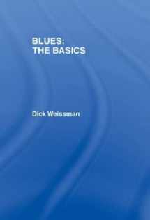 9780415970679-0415970679-Blues: The Basics