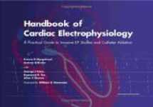 9781901346374-1901346374-Handbook of Cardiac Electrophysiology: A practical guide to invasive EP studies and catheter ablation