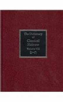9781906055530-190605553X-The Dictionary of Classical Hebrew, Vol. 8: Sin-Taw