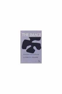 9780472060474-0472060473-The Image: Knowledge in Life and Society (Ann Arbor Paperbacks)