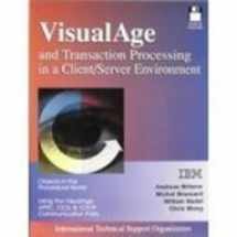 9780134608747-0134608747-Visualage and Transaction Processing in a Client/Server Environment