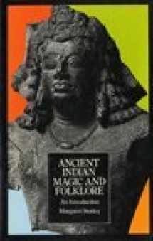 9780877737124-0877737126-Ancient Indian Magic and Folklore: An Introduction