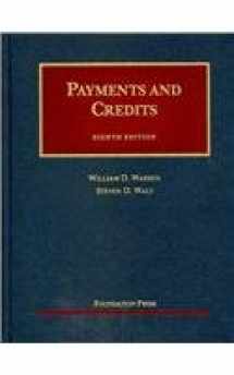 9781599417462-1599417464-Payments and Credits (University Casebook Series)